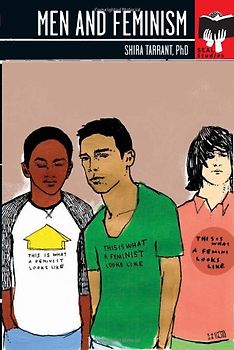 Men and Feminism (Seal Studies) - Shira Tarrant