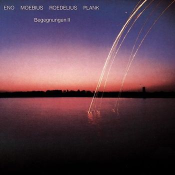 Brian Eno - Begegnungen II