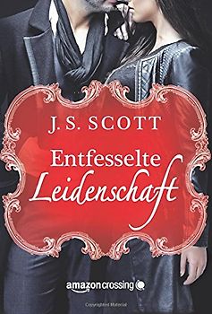 Entfesselte Leidenschaft