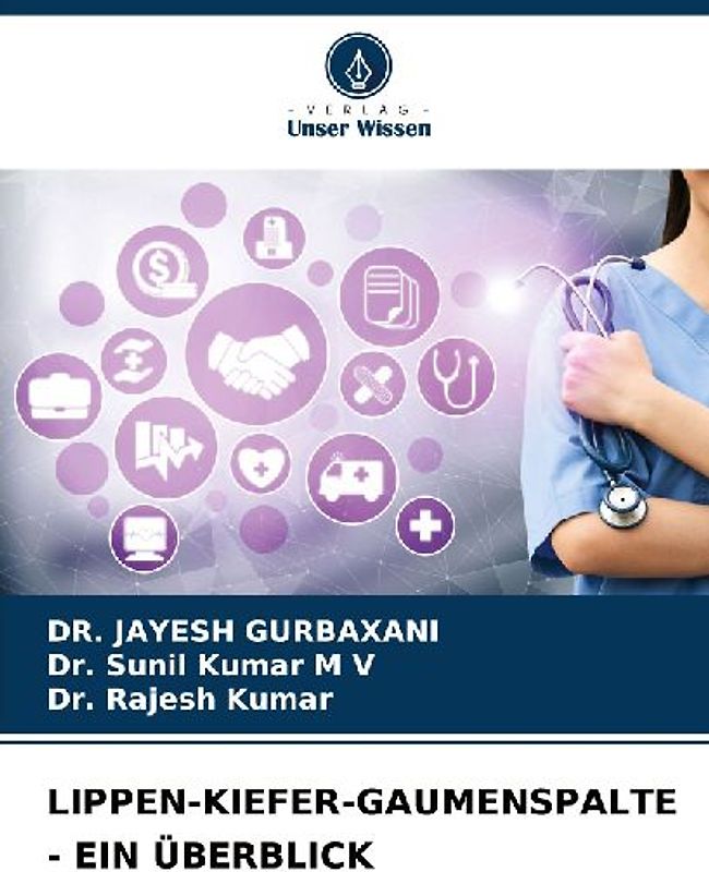 LIPPEN-KIEFER-GAUMENSPALTE - EIN ÜBERBLICK