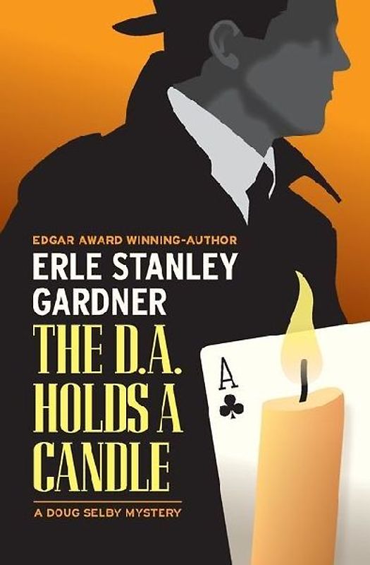 The D.A. Holds a Candle
