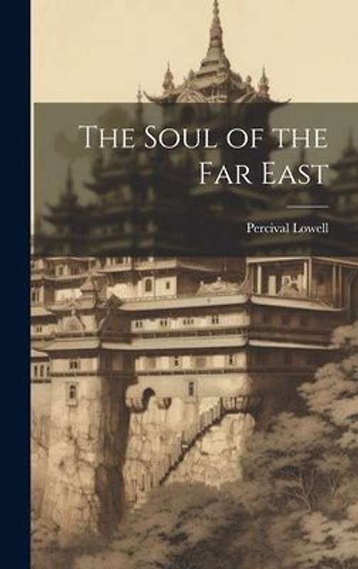 The Soul of the Far East