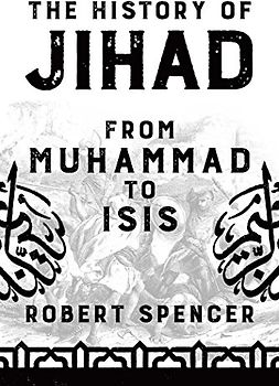 The History of Jihad: From Muhammad to ISIS