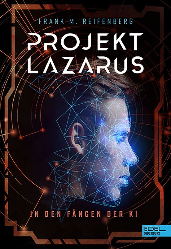 Projekt Lazarus – In den Fängen der KI
