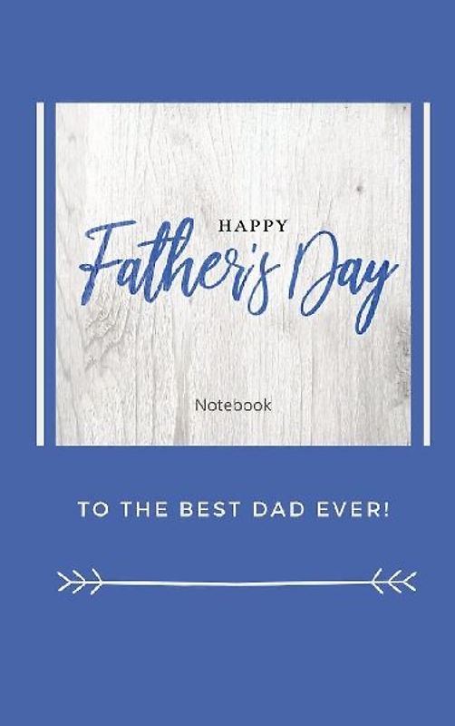 Happy Father's Day Notebook