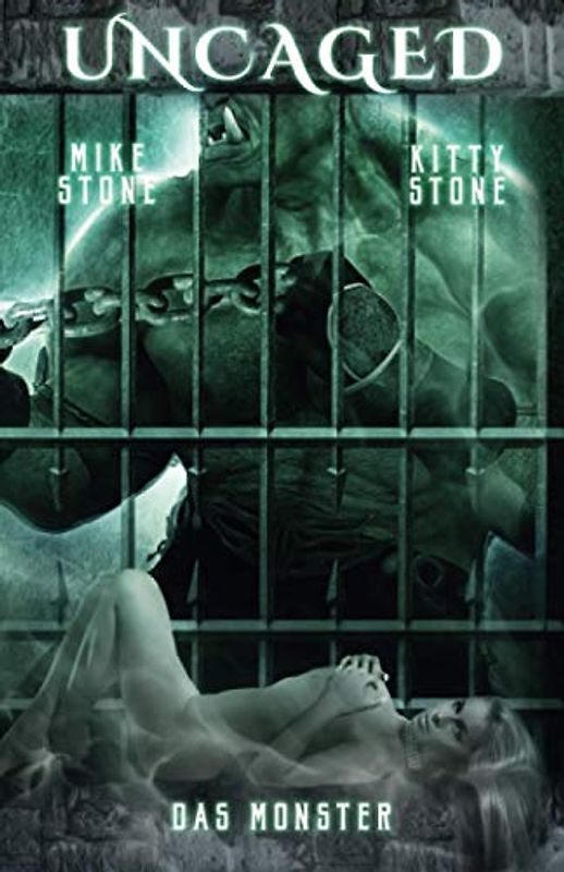 Uncaged - Das Monster: Dark Fantasy Romance