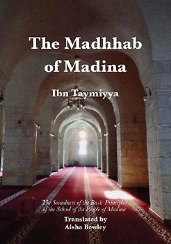 The Madhhab  of Madina