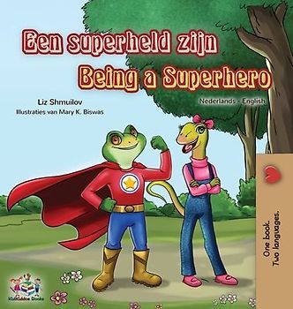 Being a Superhero (Dutch English Bilingual Book for Kids)