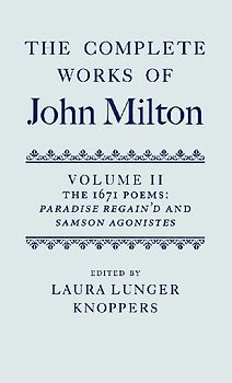 The Complete Works of John Milton: Volume II