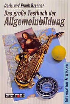 Das grosse Testbuch der Allgemeinbildung