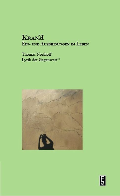 Krank - Ein- und Ausbildungen im Leben