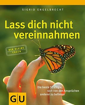 Lass dich nicht vereinnahmen