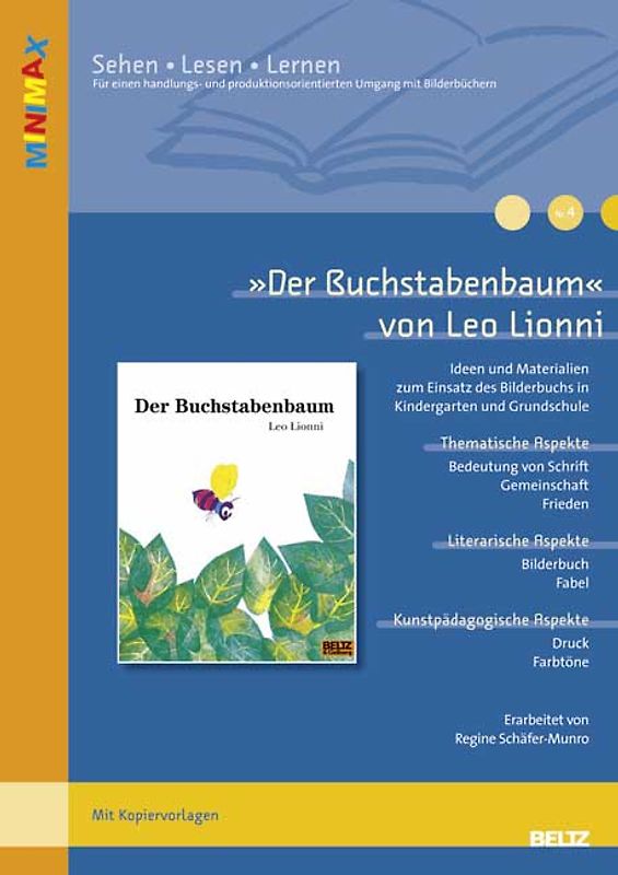 »Der Buchstabenbaum« von Leo Lionni. Ideen und Materialien zum Einsatz des Bilderbuchs in Kindergarten und Grundschule. Mit Kopiervorlagen