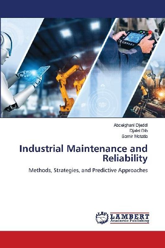 Industrial Maintenance and Reliability