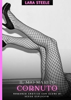 Il mio Marito Cornuto