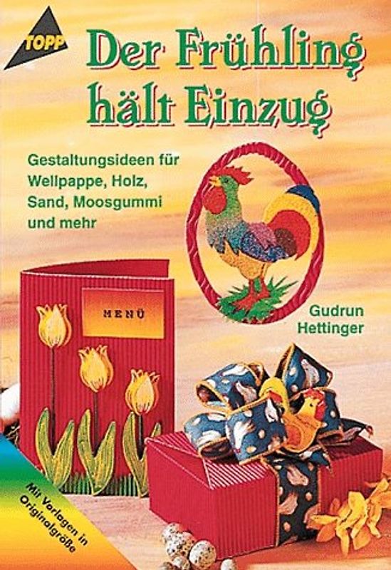 Der Frühling hält Einzug. Gestaltungsideen für Wellpappe, Holz, Sand, Moosgummi und mehr