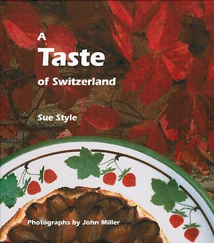 A Taste of Switzerland