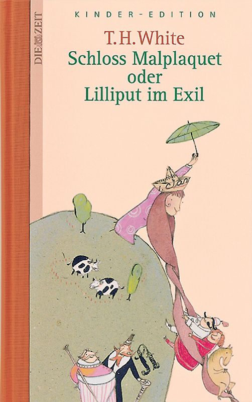 Die Zeit Kinder-Edition / Schloss Malplaquet oder Lilliput im Exil