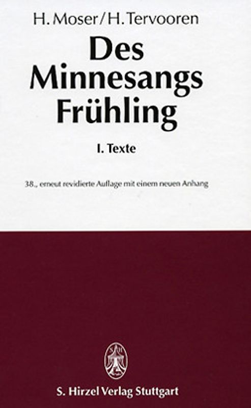 Des Minnesangs Frühling Band I: Texte