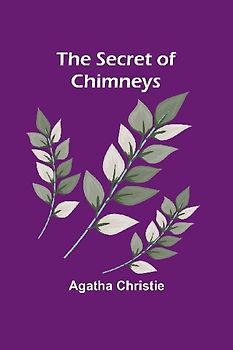 The Secret of Chimneys