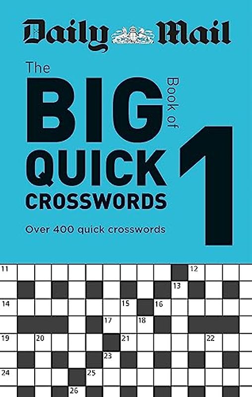 Daily Mail Big Book of Quick Crosswords Volume 1 (The Daily Mail Puzzle Books)