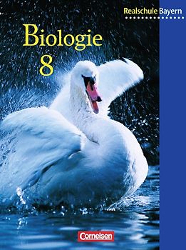 Biologie - Realschule Bayern - 8. Jahrgangsstufe