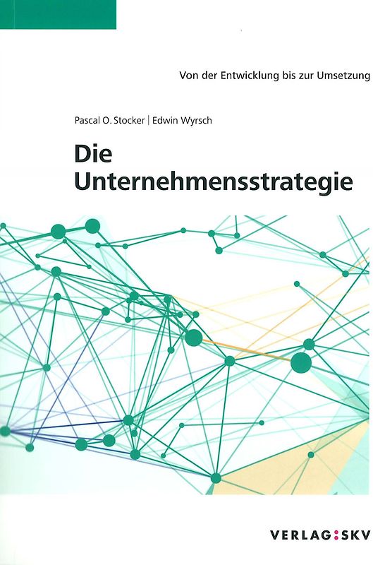 Die Unternehmensstrategie