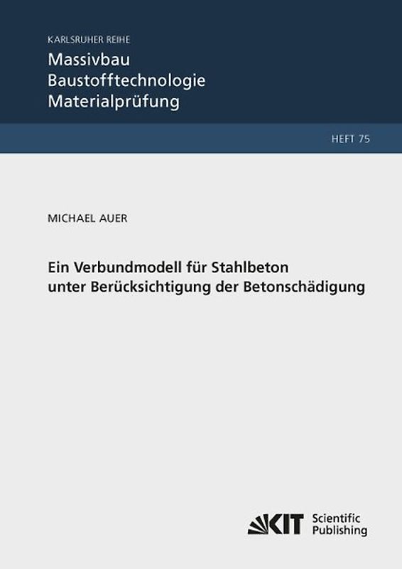 Ein Verbundmodell für Stahlbeton unter Berücksichtigung der Betonschädigung