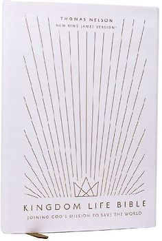 Kingdom Life Bible: Joining God's Mission to Save the World (NKJV, Hardcover, Red Letter, Comfort Print)