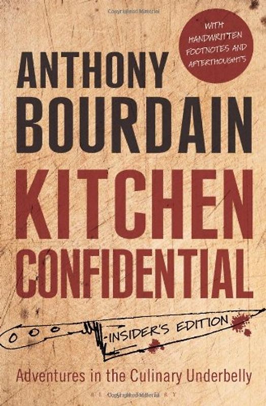 Kitchen Confidential - Bourdain, Anthony