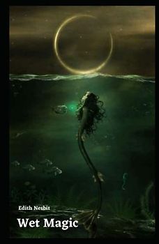 Wet Magic Illustrated