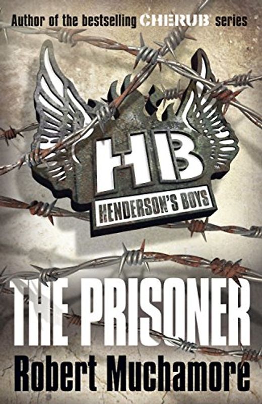 Henderson's Boys 05. The Prisoner - Muchamore, Robert