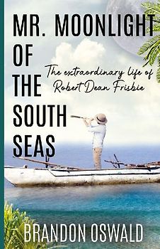 Mr. Moonlight of the South Seas