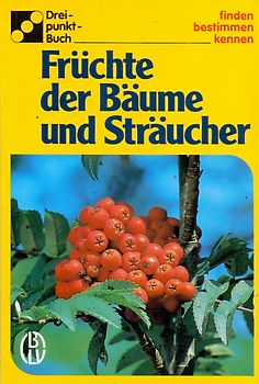 BLV-Dreipunktbestimmungsbücher. Finden - Bestimmen - Kennen