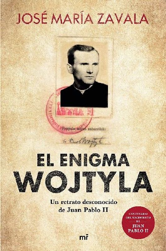 El enigma Wojtyla : un retrato desconocido de Juan Pablo II
