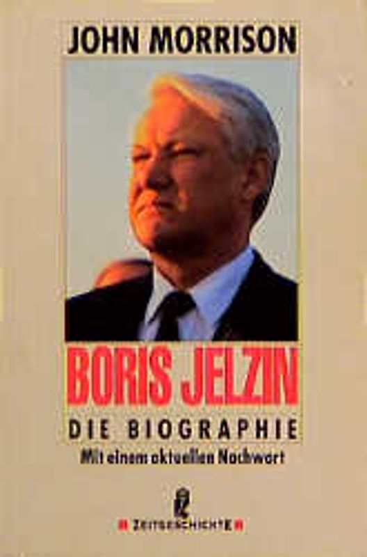 Boris Jelzin. Retter der Freiheit