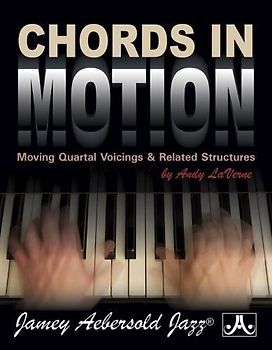 Chords in Motion: Moving Quartal Voicings & Related Structures, Spiral-Bound Book