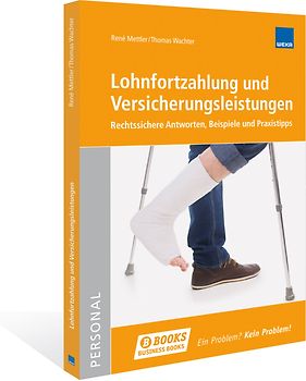 Lohnfortzahlung und Versicherungsleistungen