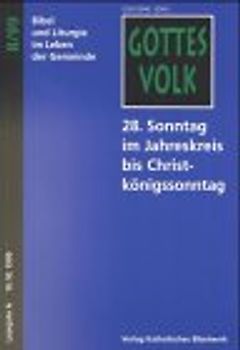 Gottes Volk, Lesejahr A 1999, 8 Hefte u. Sonderbd., H.8, 28. Sonntag im Jahreskreis bis Christkönigssonntag