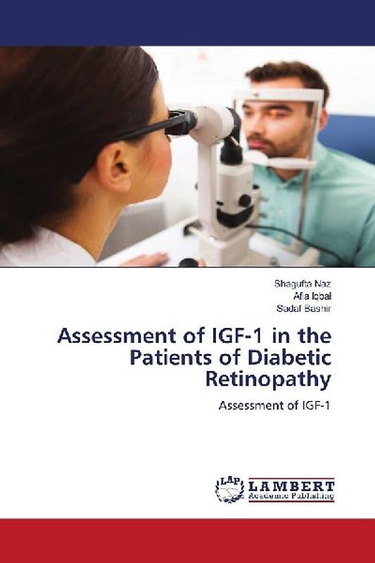 Assessment of IGF-1 in the Patients of Diabetic Retinopathy