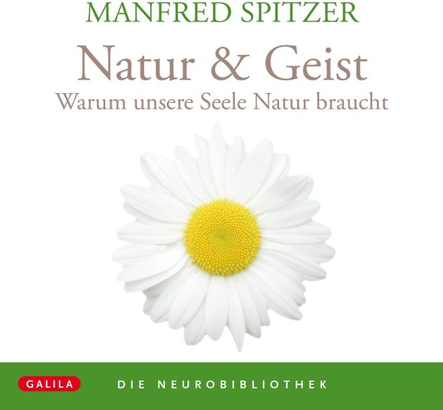 Die Neurobibliothek: Natur & Geist