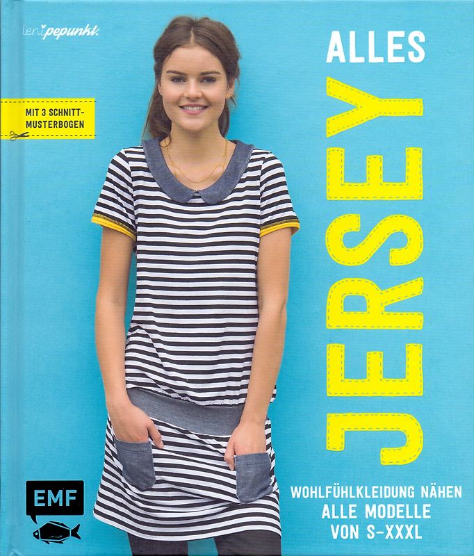 Alles Jersey – Wohlfühlkleidung nähen