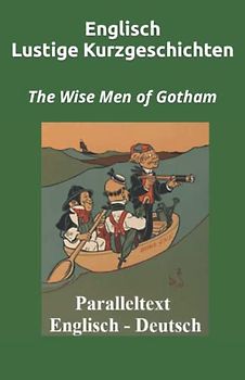 Englisch Lustige Kurzgeschichten: The Wise Men of Gotham