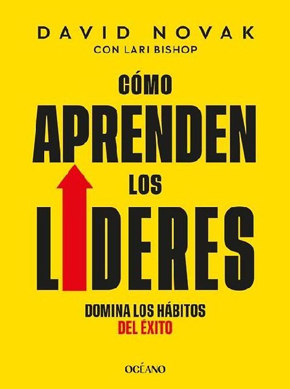 Cómo Aprenden Los Líderes / How Leaders Learn