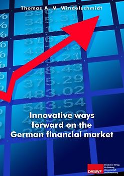 Innovative ways forward on the German financial market