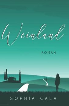Weinland: Roman