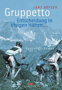 Gruppetto. Entscheidung in eisigen Höhen...