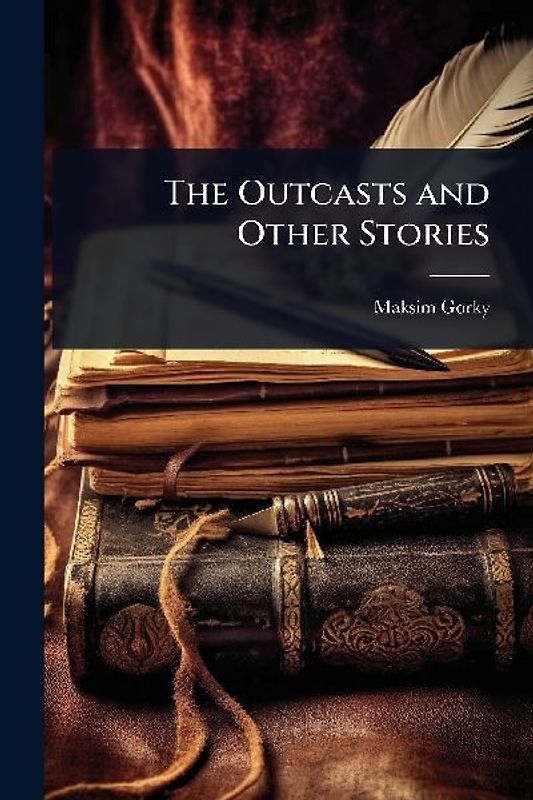 The Outcasts and Other Stories