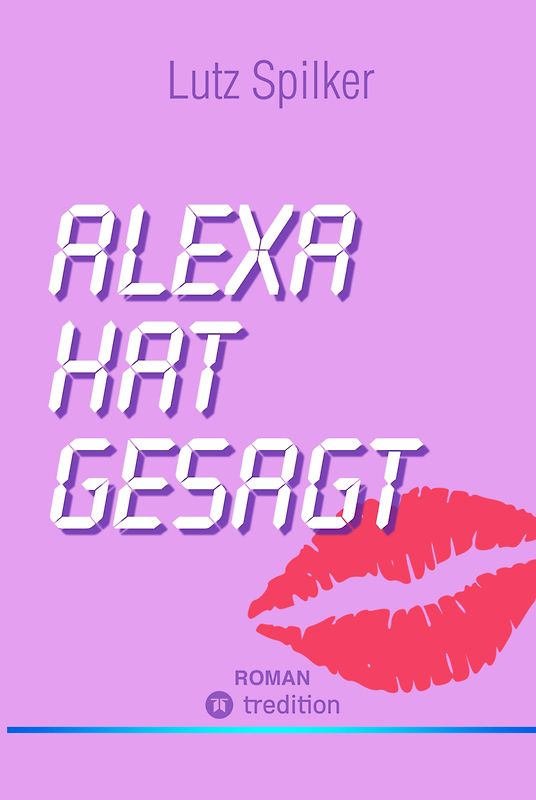 Alexa hat gesagt