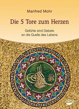 Die 5 Tore zum Herzen